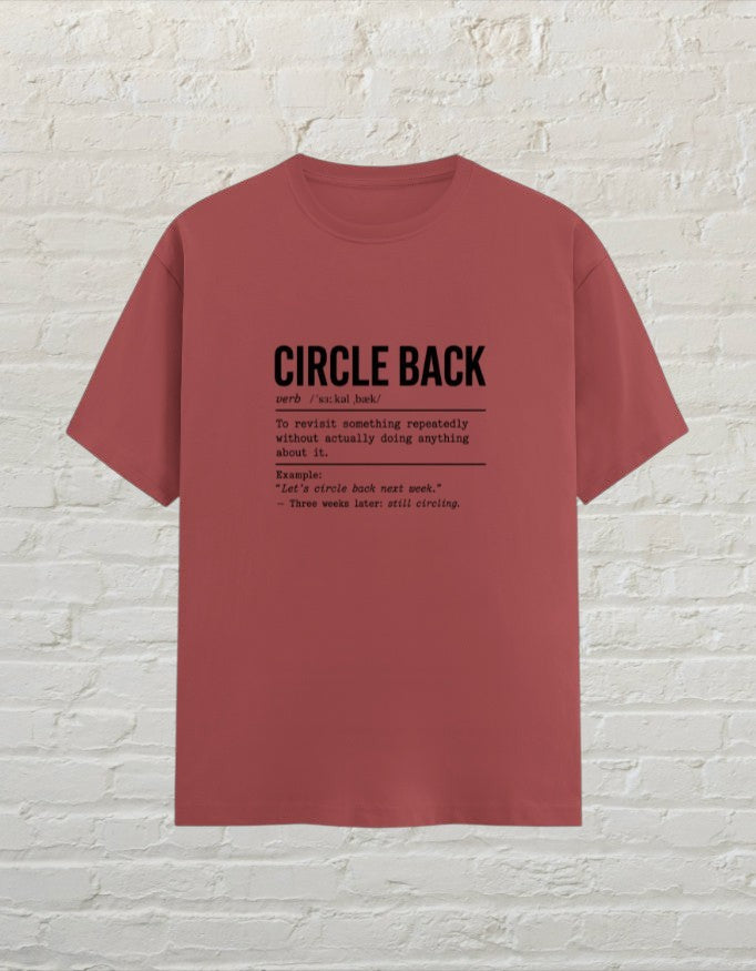 CoreTeez unisex coral cotton t-shirt featuring a witty dictionary definition graphic about circling back at work.